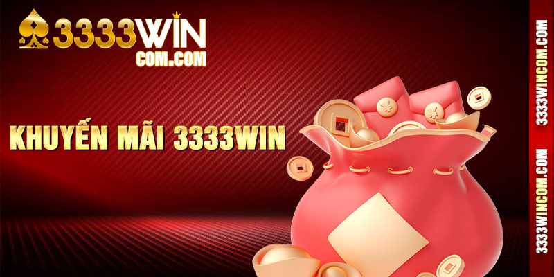 Khuyến Mãi 3333win